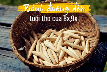 Bánh tuổi thơ của thế hệ 8x, 9x bánh đuông dừa